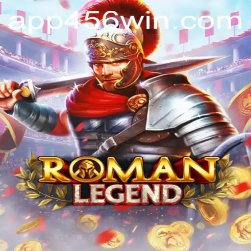 Unveil the Epic Adventure of RomanLegend and Discover the Power of 45WIN.COM